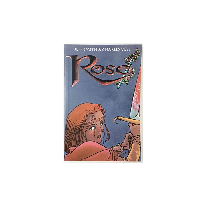 Rose - Jeff Smith, Charles Vess